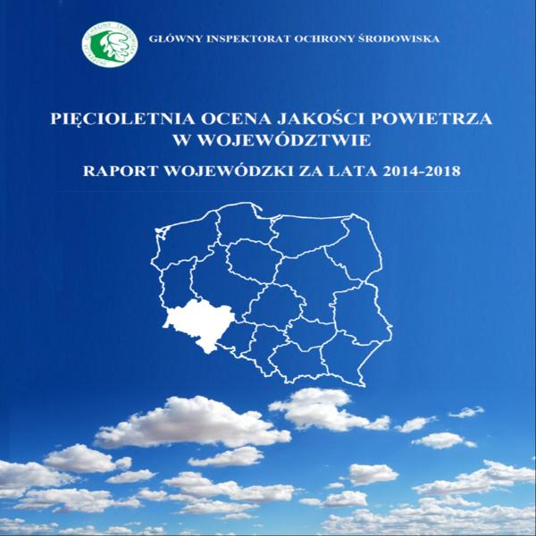 Więcej o: Pięcioletnie oceny jakości powietrza za lata 2014-2018 dostępne na portalu „Jakość Powietrza” 