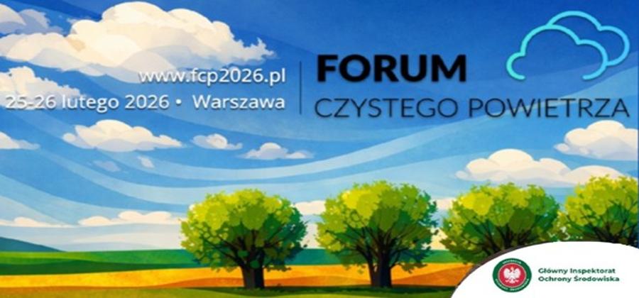 Więcej o: Nowe wyzwania. Forum Czystego Powietrza 2026